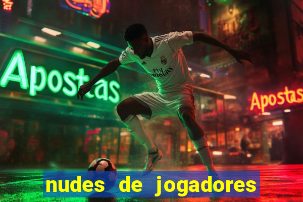 nudes de jogadores de futebol